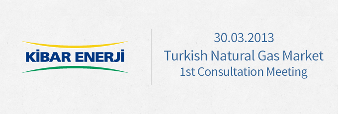 Turkish Natural Gas Market 1st Consultation Meeting